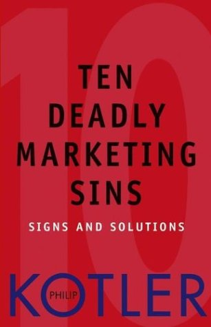 10 Deadly Sins of Marketing for CEO