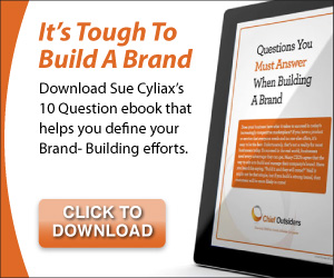 Free ebook by Chief Outsider Sue Cyalix: Questions You Must Answer When Building a Brand