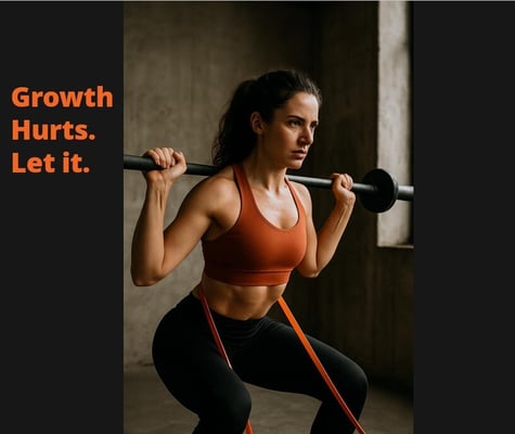 Growth Hurts. Let it. 