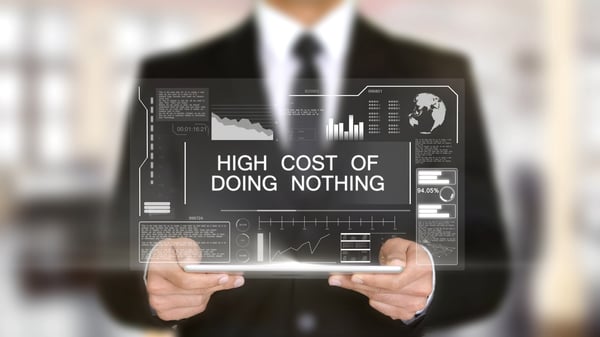The Cost of Waiting: Why “Doing Nothing” Is the Most Expensive Strategy
